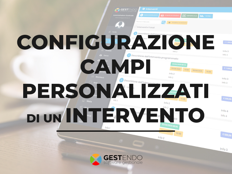 configurazione campi personalizzati software assistenza