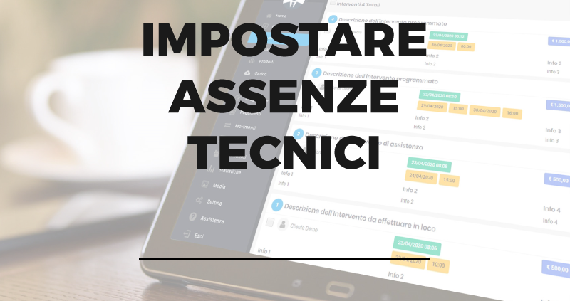 impostare assenze tecnici